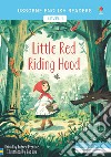 Little Red Riding Hood. Level 1. Ediz. a colori libro
