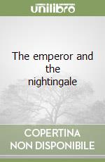 The emperor and the nightingale libro