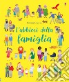 L'abbiccì della famiglia. Ediz. a colori libro