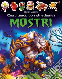 Mostri. Costruisco con gli adesivi. Ediz. a colori libro