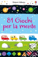 81 giochi per la mente. Ediz. a colori libro