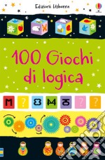 100 giochi di logica. Ediz. a colori libro