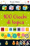 100 giochi di logica. Ediz. a colori libro