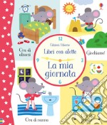 La mia giornata. Ediz. a colori, Holly Bathie, Usborne