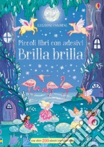 Brilla brilla. Ediz. a colori libro