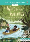 The wind in the willows. Level 2. Ediz. a colori libro