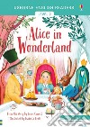 Alice in Wonderland from the story by the Lewis Carroll. Level 2. Ediz. a colori libro di Mackinnon Mairi