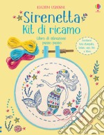 Sirenetta. Kit di ricamo. Con gadget libro