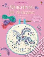 Unicorni. Kit di ricamo. Con gadget libro