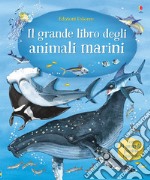 Il grande libro degli animali marini