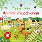 Animali chiacchieroni. Poppy e Sam. Ediz. a colori libro