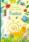 Puntini. Piccoli libri. Disegno e cancello. Con gadget. Ediz. a colori libro