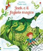 Jack e il fagiolo magico. Fiabe cucù. Ediz. a colori libro