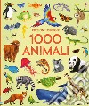 1000 animali. Ediz. a colori libro