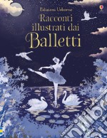 Racconti illustrati dai balletti libro