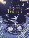 Racconti illustrati dai balletti libro