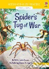 Spider's tug of war. Ediz. a colori libro