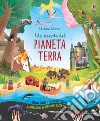 Alla scoperta del pianeta Terra libro