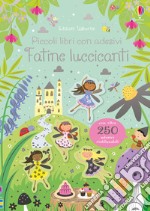 Fatine. Ediz. a colori libro