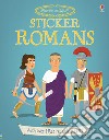 Sticker dressing: Romans. Con adesivi. Ediz. a colori libro