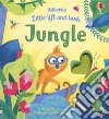 Jungle. Little lift and look. Ediz. a colori libro