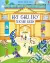 Art gallery sticker book. Con adesivi libro