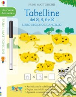 Tabelline del 3, 4, 6 e 8. Libro disegno e cancello. Primi mattoncini. Con gadget libro