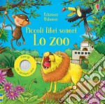 Lo zoo. Ediz. a colori libro