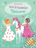 Unicorni. Ediz. a colori libro