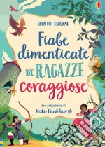 Fiabe dimenticate di ragazze coraggiose