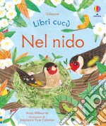 Nel nido. Ediz. a colori libro