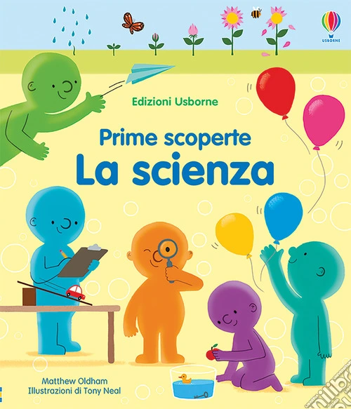 La scienza. Ediz. a colori