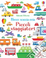 Piccoli viaggiatori. Ediz. a colori libro