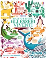 Gli esseri viventi. Ediz. a colori libro