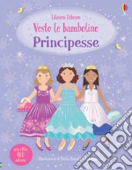 Principesse. Con adesivi. Ediz. a colori libro