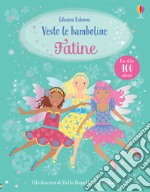 Fatine. Vesto le bamboline. Con adesivi libro