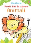 Animali. Piccoli libri da colorare. Ediz. a colori libro