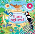 Il canto degli uccelli. Ediz. a colori libro