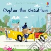 Gopher the chauffeur. Ediz. a colori libro