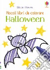 Halloween. Ediz. a colori libro