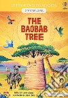 The baobab tree. Ediz. a colori libro