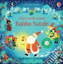 Il mio grande libro sonoro del Natale. Ediz. a colori