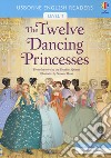 The twelve dancing princesses libro