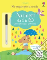 Numeri da 1 a 20. Ediz. a colori. Con pennarello libro