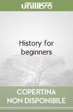 History for beginners