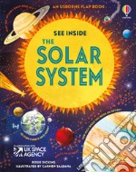 See inside the solar system. Ediz. a colori libro