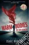 Warm Bodies / The New Hunger libro di Marion Isaac