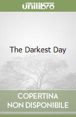 The Darkest Day libro