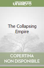 The Collapsing Empire