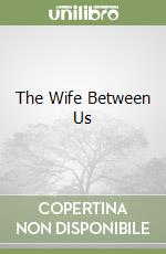 The Wife Between Us